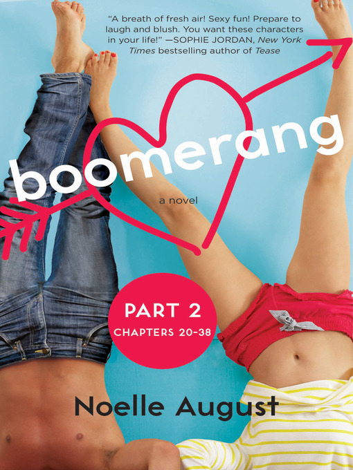 Title details for Boomerang, Part 2 by Noelle August - Available